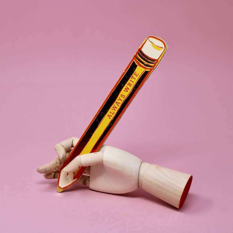 Ark Colour Design - Always Write Pencil Bookmark
