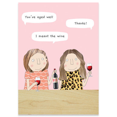 Aged Well Birthday Greeting Card
