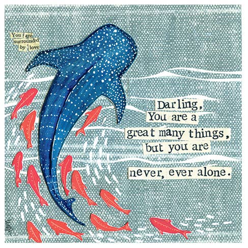 Never Alone Support Greeting Card