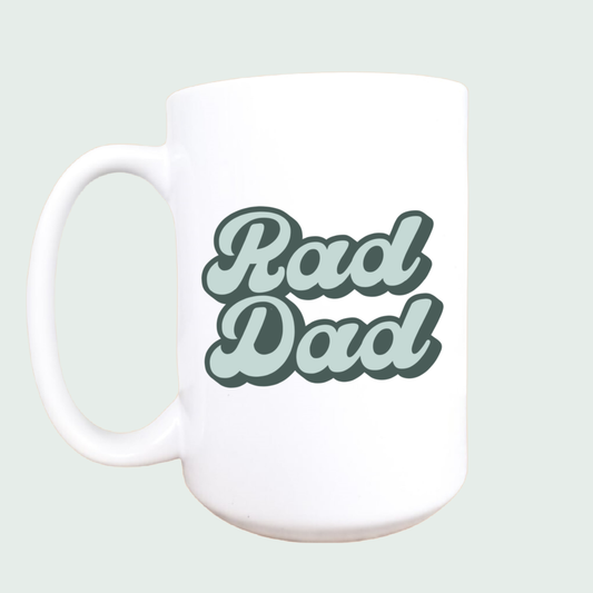 Mug and Mini - 15oz Rad dad ceramic coffee mug, Father's day gift